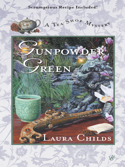 Title details for Gunpowder Green by Laura Childs - Available